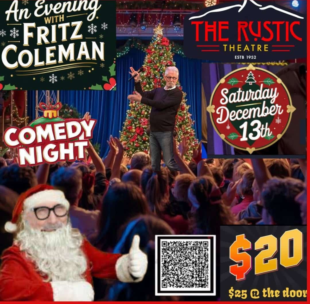 FRITZ COLEMAN COMEDY SUPREME SPECIAL@ rustic theatre