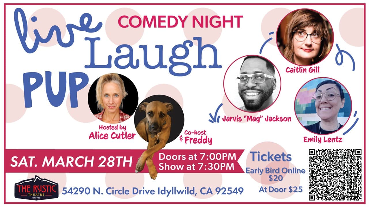 LIVE LAUGH PUP@ rustic theatre