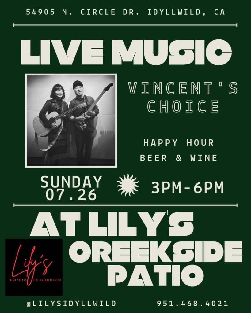 vincent's choice@ Lily's Creekside patio