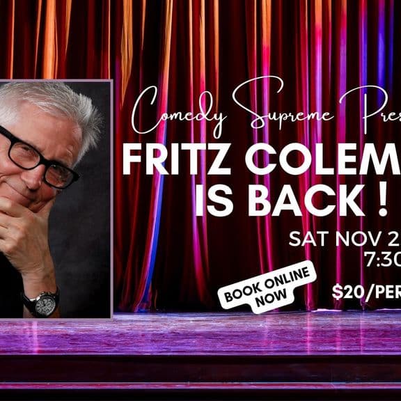 FRITZ COLEMAN SPECIAL EVENT - COMEDY SUPREME @ rustic theatre