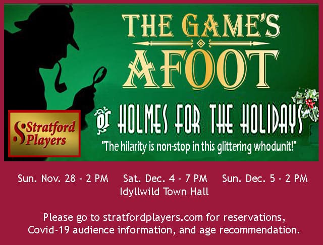 Holmes For The Holidays "The Games Afoot" Play @Town Hall