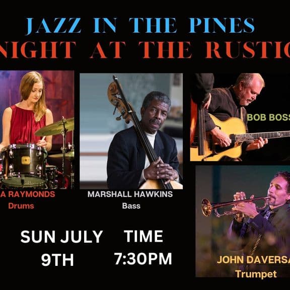 Jazz in the Pines /Night @The Rustic Theatre