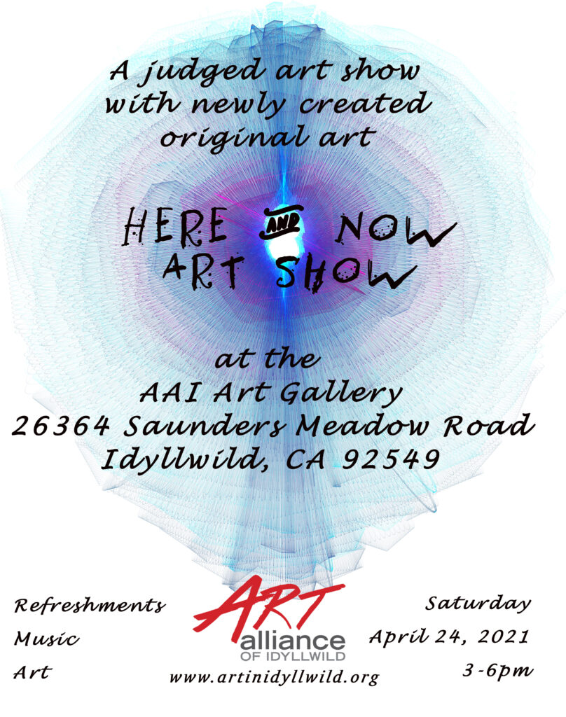 "Here and Now" Judged Art Show and Gallery Opening Idyllwild